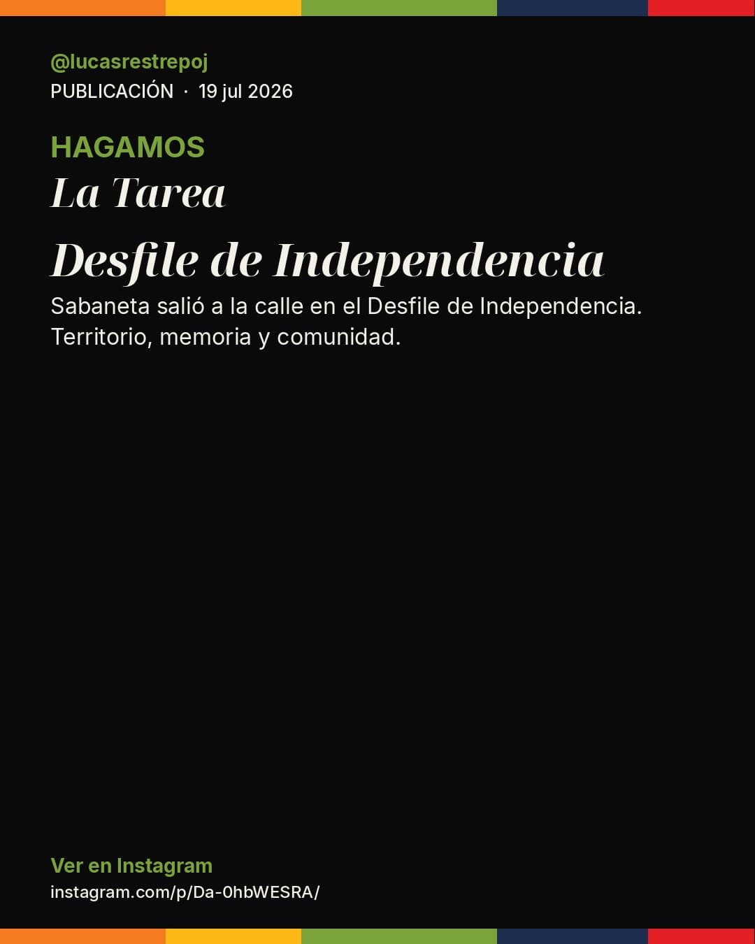 Tarjeta editorial: Desfile de Independencia en Sabaneta, territorio y memoria.