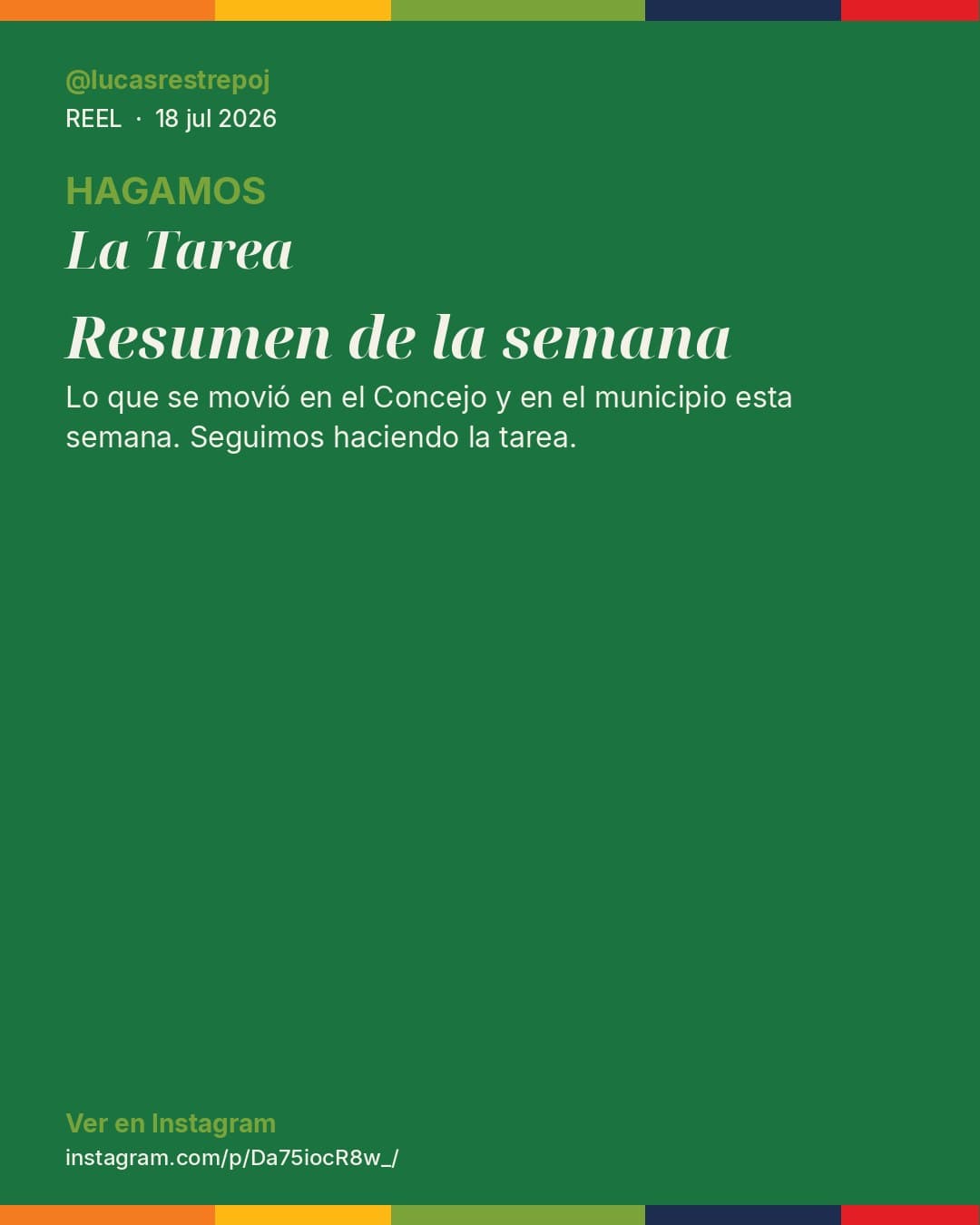 Tarjeta editorial: resumen de la semana de gestión de Lucas Restrepo en Sabaneta.