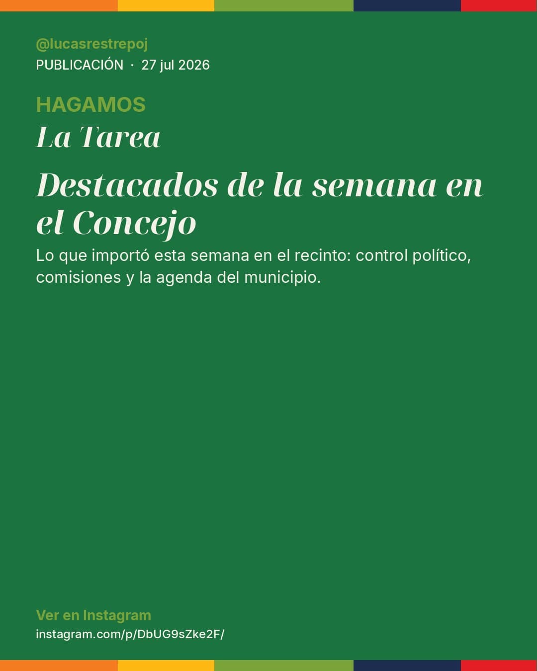 Tarjeta editorial: destacados de la semana en el Concejo Municipal de Sabaneta.