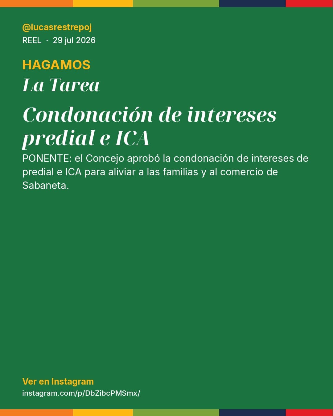 Tarjeta editorial: Lucas Restrepo como ponente de la condonación de intereses de predial e ICA en Sabaneta.